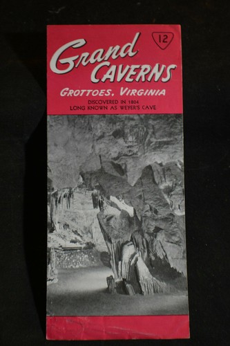 Grand Cavern Grottoes, Long Known as Weyers Cave, Virginia Brochure - 第 1/3 張圖片