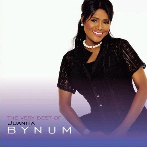 Juanita Bynum The Very Best of Juanita Bynum (CD)