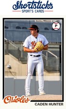 Caden Hunter Custom Baseball Card Baltimore O...