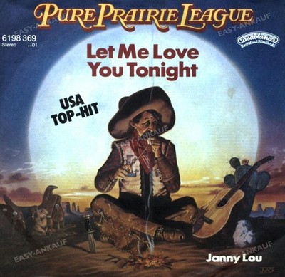 Pure Prairie League - Let Me Love You Tonight 7'' (VG+) '