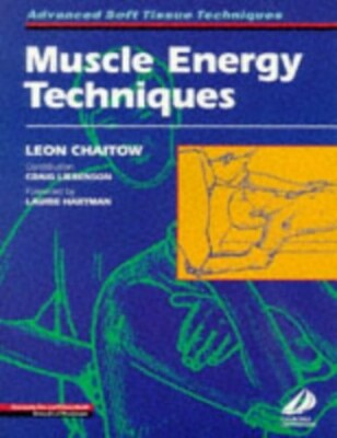 Muscle Energy Techniques (Advanced soft tissue ... by Liebenson, Craig Paperback
