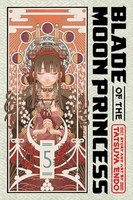 Tatsuya Endo - Blade Of The Moon Princess Vol. 5 Volume 5 - Paperba - G245Z