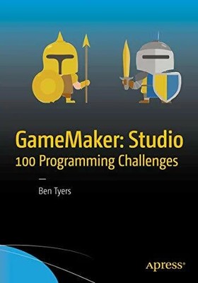 GameMaker: Studio 100 Programming Challenges Buch Apress