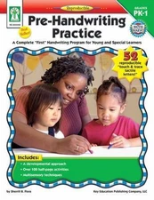 Pre-Handwriting Practice, Grades PK - 1: A Complete “First” Handwriting Program 