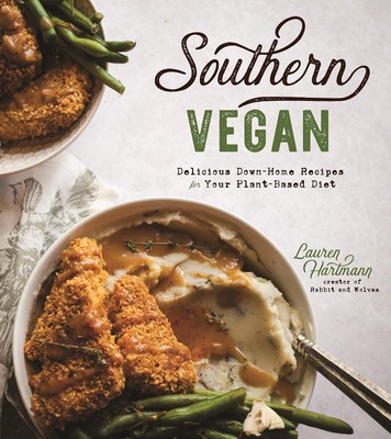 Southern Vegan: Leckere Daunen-Hausrezepte für Ihre pflanzliche Ernährung