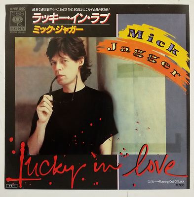 Mick Jagger Lucky In Love single 7'' Japon                         Rolling Stones