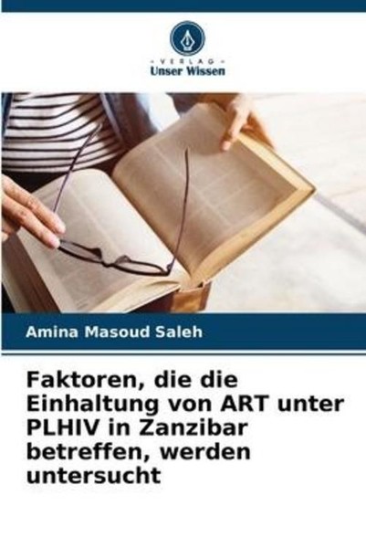 Faktoren, Die Die Einhaltung Von ART Unter Plhiv In Zanzibar Betreffen, Werden U-image