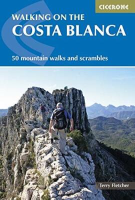 Walking on the Costa Blanca (Cicerone Guides), Fletcher 9781852847517 New..