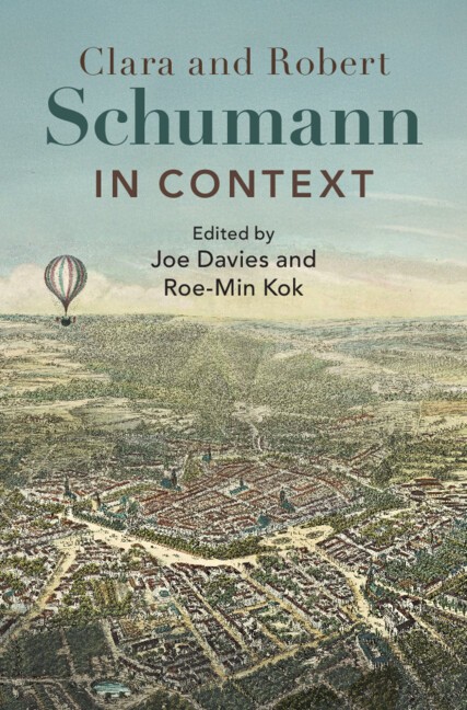 Clara and Robert Schumann in Context Davies Kok Hardback 9781108834278