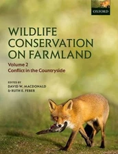 Wildlife Conservation on Farmland : Conflict in the Countryside, Hardcover by...