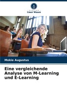 Mokie Augustus | Eine Vergleichende Analyse Von M-Learning Und E-Learning | Buch