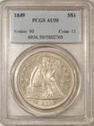 1849 $1 SEATED LIBERTY DOLLAR - PCGS AU-50 TOUGH DATE!
