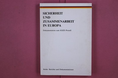 294446 SICHERHEIT UND ZUSAMMENARBEIT IN EUROPA Auswärtiges Amt Dokumentation zum