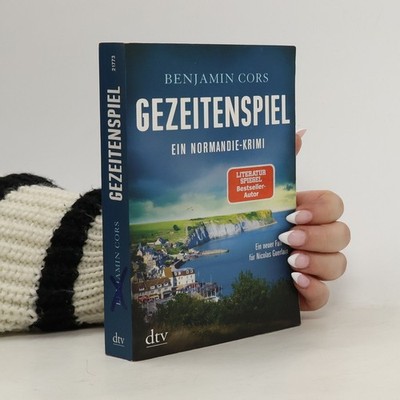 Gezeitenspiel: Ein Normandie-Krimi  |  Benjamin Cors