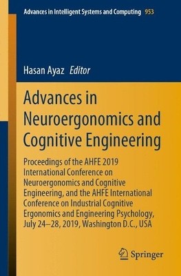 Advances in Neuroergonomics and Cognitive Engineering by Hasa... - 9783030204723