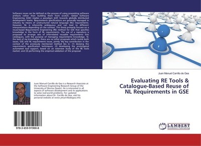 Evaluating RE Tools & Catalogue-Based Reuse of NL Requirements in GSE Juan Manue