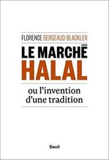 Le marché halal ou Linvention dune tradition  von... | Buch | Zustand sehr gut