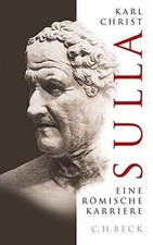 Sulla: Eine römische Karriere von Karl Christ | Buch | Zustand sehr gut