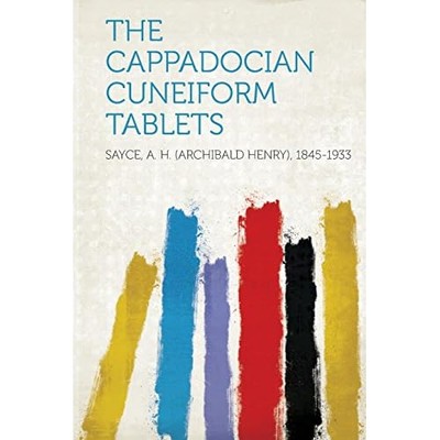Cappadocian Cuneiform Tablets -  NEW Not Available 2013