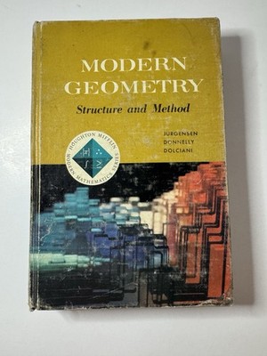 Modern Geometry Structure And Method 1965 By Jurgensen, Donnelly, & Dolciani