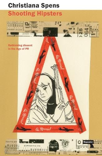 Shooting Hipsters by Christiana Spens - 9781910924167
