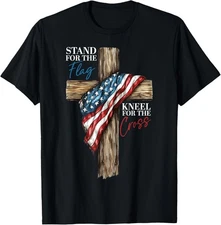 Stand for the Flag Kneel for the Cross Patriotic Faith T-Shirt