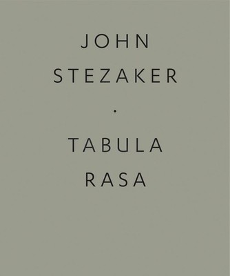 John Stezaker: Tabula Rasa by Michael Bracewell (English) Paperback Book