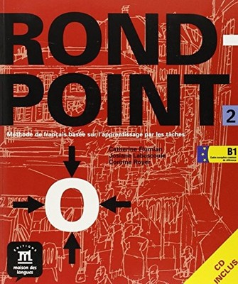Rond Point 2: Livre De L'eleve + CD-audio 2 by Royer, Corinne 8484431738
