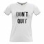 thumbnail 5 - Motivational Womens TShirt Don't Quit, Do It Slogan Gym Education Lifestyle Exam