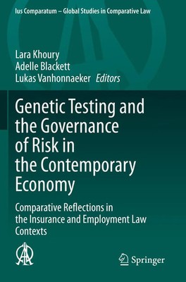 Lara Khoury (u. a.) | Genetic Testing and the Governance of Risk in the...