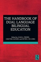 The Handbook Of Dual Language Bilingual Education Juan A. Freire (U. A.) Buch