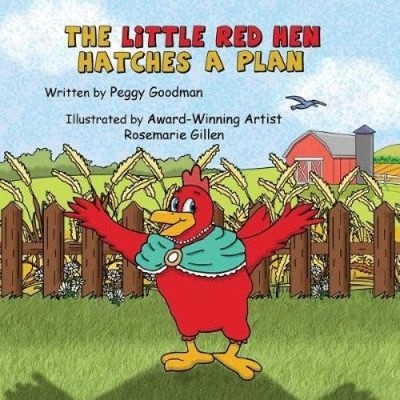 The Little Red Hen Hatches a Plan by Rosemarie Gillen [Paperback]