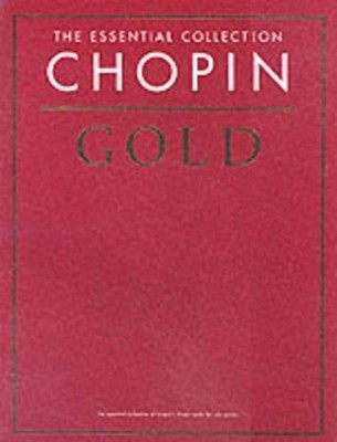 Chopin Gold - The Essential Collect..., Chopin (DELETE)