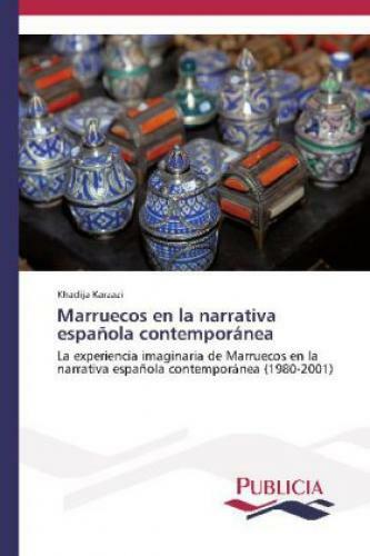 Thumbnail - Marruecos En La Narrativa Española Contemporánea La Experiencia