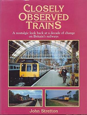 Closely Observed Trains: A Nostalgic Look Back at a Decade of Ch