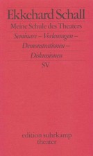 Meine Schule des Theaters: Seminare - Vorlesu...