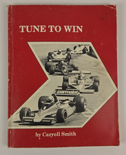 Tune To Win By Carroll Smith Car Racing 1978 Paperback
