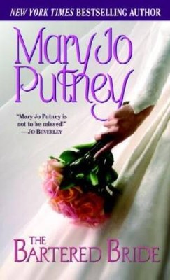 The Bartered Bride - Mass Market Paperback By Putney, Mary Jo - GOOD