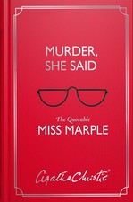 Murder, She Said: The Quotable Miss Marple by Agatha Christie (English) Hardcove