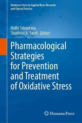 Pharmacological Strategies for Prevention and Treatment of Ox... - 9783032198365