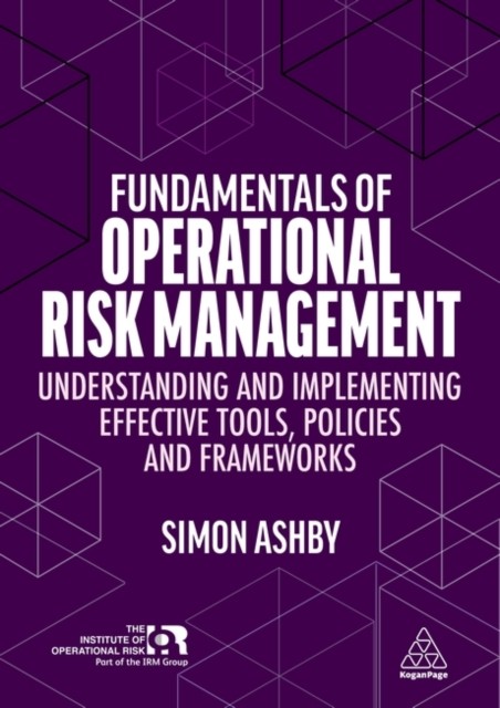 Fundamentals of Operational Risk Management: Un. Ashby** - Image 5