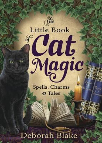 Thumbnail - The Little Book Of Cat Magic: Spells, Charms And Tales By Blake,