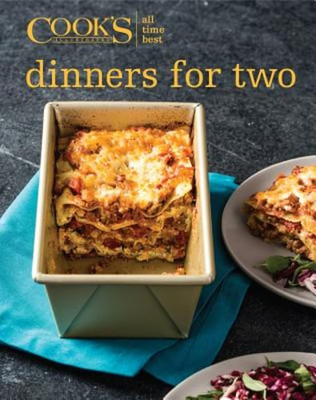 All-Time Best Dinners for Two by America's Test Kitchen: New