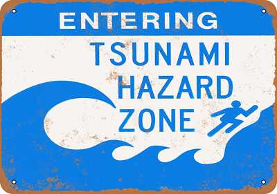 METAL SIGN - Entering Tsunami Hazard Zone - Vintage Look