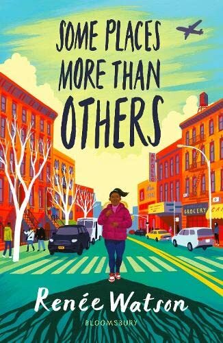 Some Places More Than Others-Renée Watson