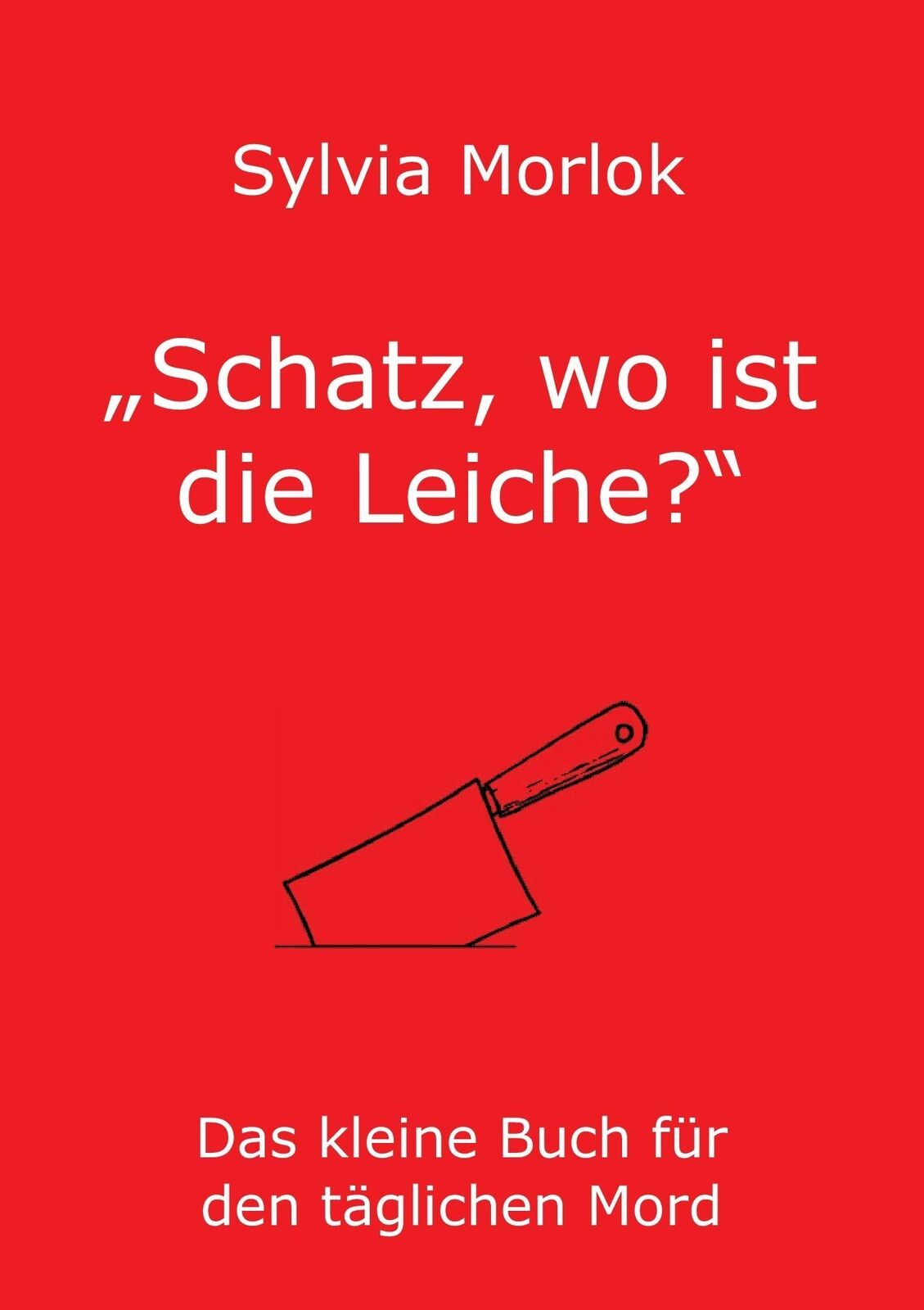 Thumbnail - Schatz, Wo Ist Die Leiche? | Buch | 9783961030385