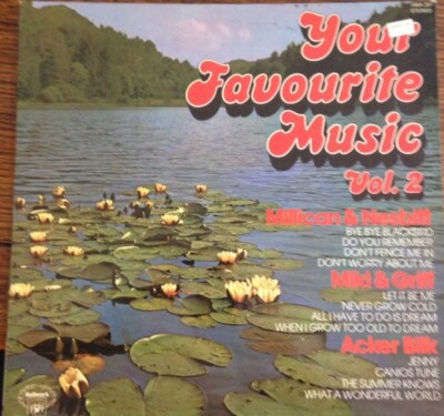 Millican & Nesbitt / Miki & Griff / Acker Bilk - Your Favourite Music Vol. 2 ...