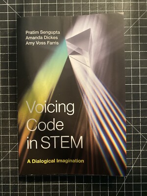 Voicing Code in STEM by Pratim Sengupta (MIT, Paperback, 2021)