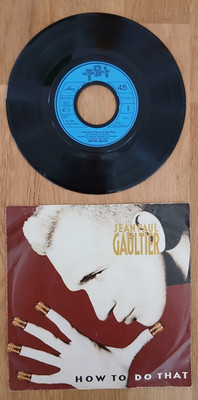 JEAN PAUL GAULTIER - HOW TO DO THAT / HOW TO DO THAT  - 7'' - SINGLE -  VG++ -