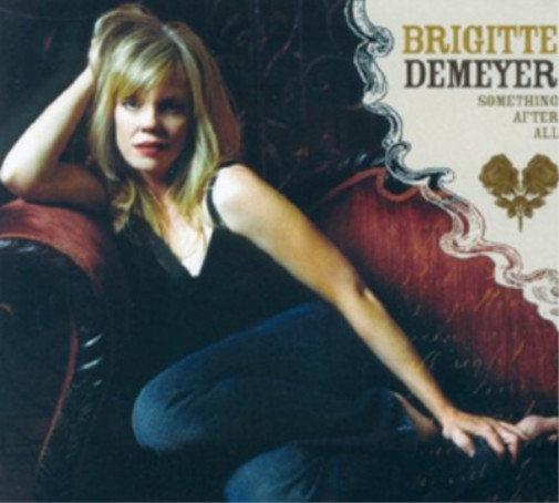 Альбом Brigitte DeMeyer Something After All (CD)